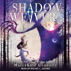 Shadow Weaver Lib/E - Connolly, Marcykate