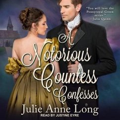 A Notorious Countess Confesses Lib/E - Long, Julie Anne