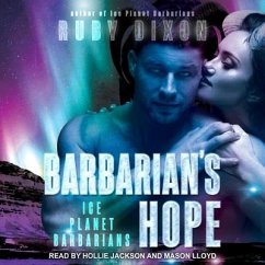 Barbarian's Hope: A Scifi Alien Romance (Ice Planet Barbarians) - Dixon, Ruby