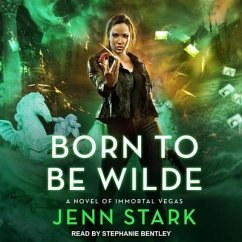 Born to Be Wilde Lib/E - Stark, Jenn
