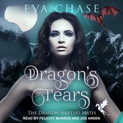 Dragon's Tears: A Reverse Harem Paranormal Romance - Chase, Eva
