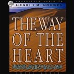 Way of the Heart Lib/E: Desert Spirituality and Contemporary Ministry