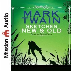 Sketches New and Old - Twain, Mark