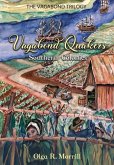 Vagabond Quakers: Southern Colonies