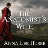 The Anatomist's Wife Lib/E: A Lady Darby Mystery