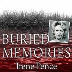 Buried Memories - Pence, Irene