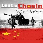 East of Chosin Lib/E: Entrapment and Breakout in Korea, 1950