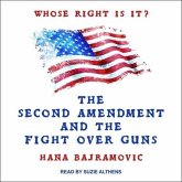 Whose Right Is It? Lib/E: The Second Amendment and the Fight Over Guns