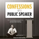 Confessions of a Public Speaker Lib/E