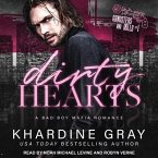 Dirty Hearts Lib/E: A Bad Boy Mafia Romance