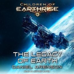 The Legacy of Earth Lib/E - Arenson, Daniel
