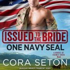 Issued to the Bride One Navy Seal Lib/E