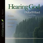 Hearing God Lib/E: Developing a Conversational Relationship with God