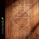 Gift of Hard Things Lib/E: Finding Grace in Unexpected Places