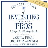 The Little Book of Investing Like the Pros Lib/E: Five Steps for Picking Stocks