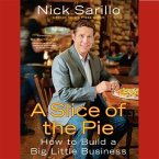 A Slice the Pie Lib/E: How to Build a Big Little Business