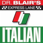 Dr. Blair's Express Lane: Italian Lib/E: Italian
