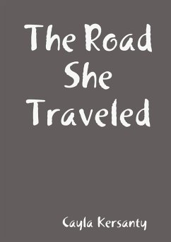 The Road She Traveled - Kersanty, Cayla