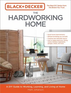 Black & Decker The Hardworking Home - Johanson, Mark