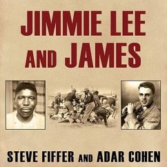 Jimmie Lee and James: Two Lives, Two Deaths, and the Movement That Changed America - Fiffer, Steve; Cohen, Adar