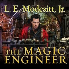 The Magic Engineer - Modesitt, L. E.