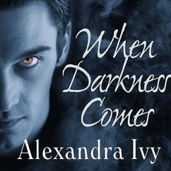When Darkness Comes - Ivy, Alexandra