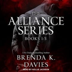 The Alliance Series Lib/E: Books 1-3 - Davies, Brenda K.