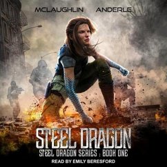 Steel Dragon Lib/E - Mclaughlin, Kevin; Anderle, Michael