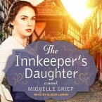 The Innkeeper's Daughter Lib/E