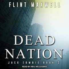 Dead Nation: A Zombie Novel - Maxwell, Flint