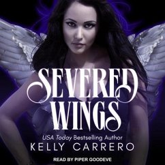 Severed Wings - Carrero, Kelly