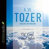 Of God and Men Lib/E: Cultivating the Divine/Human Relationship