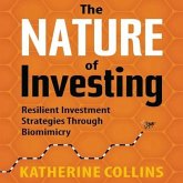 The Nature Investing: Resilient Investment Strategies Through Biomimicry