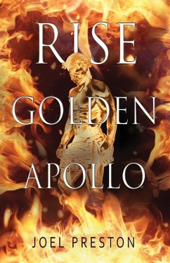 Rise Golden Apollo - Preston, Joel