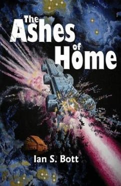 The Ashes of Home - Bott, Ian S.