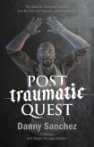 Post Traumatic Quest (eBook, ePUB)