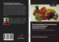 Farmakologia ¿ywieniowa Fitochemikaliów Dietetycznych - Ekeanyanwu, Chukwuma