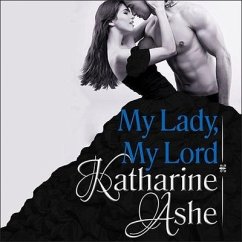 My Lady, My Lord - Ashe, Katharine