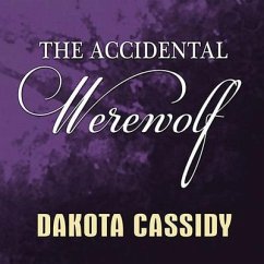 The Accidental Werewolf - Cassidy, Dakota