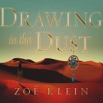 Drawing in the Dust Lib/E