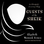 Guests of the Sheik Lib/E: An Ethnography of an Iraqi Village