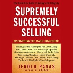 Supremely Successful Selling Lib/E: Discovering the Magic Ingredient - Panas, Jerold