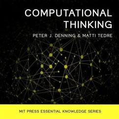 Computational Thinking - Denning, Peter J.; Tedre, Matti