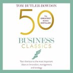 50 Business Classics Lib/E: Your Shortcut to the Most Important Ideas on Innovation, Management and Strategy