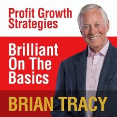 Brilliant on the Basics Lib/E: Profit Growth Strategies - Tracy, Brian