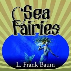 Sea Fairies - Baum, L. Frank