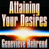Attaining Your Desires Lib/E: By Letting Your Subconscious Mind Work for You