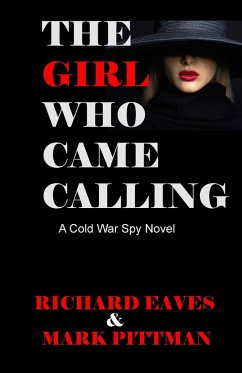 The Girl Who Came Calling - Eaves, Richard; Pittman, Mark