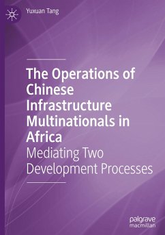 The Operations of Chinese Infrastructure Multinationals in Africa - Tang, Yuxuan
