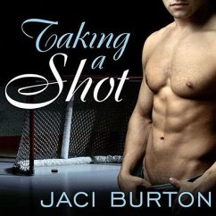 Taking a Shot Lib/E - Burton, Jaci